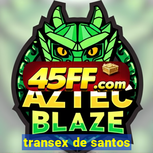 transex de santos